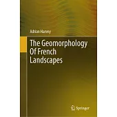 The Geomorphology of French Landscapes