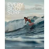 Every Body Surf: A Tribute to Self-Love and Sisterhood