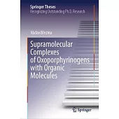 Supramolecular Complexes of Oxoporphyrinogens with Organic Molecules