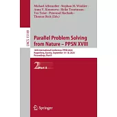 Parallel Problem Solving from Nature - Ppsn XVIII: 18th International Conference, Ppsn 2024, Hagenberg, Austria, September 14-18, 2024, Proceedings, P