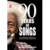 90 Years of Songs: An Anthology of 90 Poems in Honour of Wole Soyinka at 90