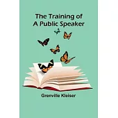 The Training of a Public Speaker