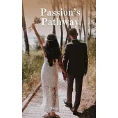 Passion’s Pathway