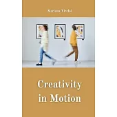 Creativity in Motion