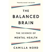 The Balanced Brain: The Science of Mental Health