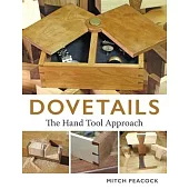 Dovetails: The Hand Tools Approach