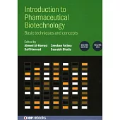 Introduction to Pharmaceutical Biotechnology, Volume 1 (Second Edition): Basic techniques and concepts