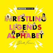 Wrestling Legends Alphabet
