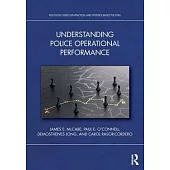 Understanding Police Operational Performance