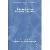 Understanding Police Operational Performance