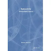 Radioactivity: Anthropogenic Sources