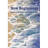 New Beginnings: Anthology X