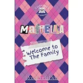 Mafiella: Welcome to The Family