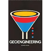 Geoengineering: Can We Hack the Planet to Save It?