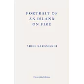 Portrait of an Island on Fire
