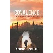 Covalence: The Bonded Series, Book One