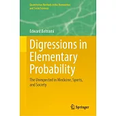 Digressions in Elementary Probability: The Unexpected in Medicine, Sports, and Society