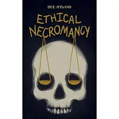 Ethical Necromancy