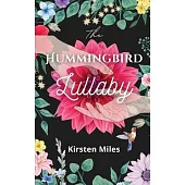 The Hummingbird Lullaby