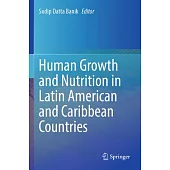 Human Growth and Nutrition in Latin American and Caribbean Countries