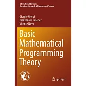 Basic Mathematical Programming Theory