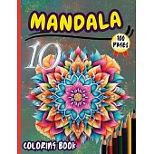 Mandala 10 Coloring Book: Stress Relieving Mandala Designs for Adults Relaxation