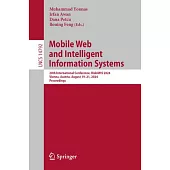 Mobile Web and Intelligent Information Systems: 20th International Conference, Mobiwis 2024, Vienna, Austria, August 19-21, 2024, Proceedings