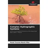 Complex Hydrographic Systems