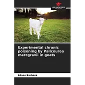 Experimental chronic poisoning by Palicourea marcgravii in goats