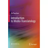 Introduction to Medio-Translatology