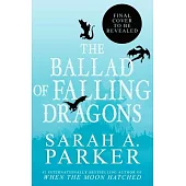 The Ballad of Falling Dragons