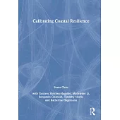 Calibrating Coastal Resilience