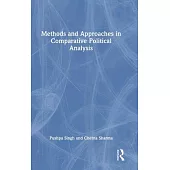 Methods and Approaches in Comparative Political Analysis