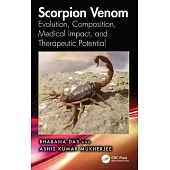 Scorpion Venom: Evolution, Medical Impact, and Therapeutic Potential