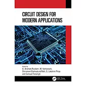 Circuit Design for Modern Applications