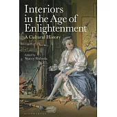 Interiors in the Age of Enlightenment: A Cultural History