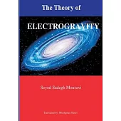 The Theory of Electrogravity