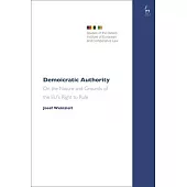 Demoicratic Authority: On the Nature and Grounds of the Eu’s Right to Rule