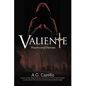 Valiente: Hearts and Heroes