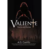 Valiente: Hearts and Heroes