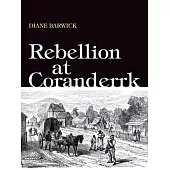 Rebellion at Coranderrk