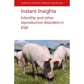 Instant Insights: Infertility and Other Reproductive Disorders in Pigs