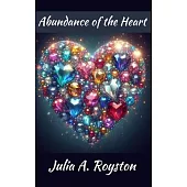 Abundance of the Heart