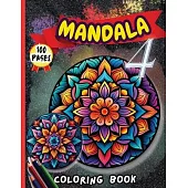 Mandala 4 Coloring Book: Stress Relieving Mandala Designs for Adults Relaxation