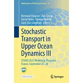 Stochastic Transport in Upper Ocean Dynamics III: Stuod 2023 Workshop, Plouzané, France, September 25-28