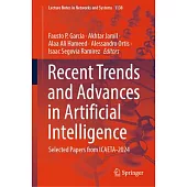 Recent Trends and Advances in Artificial Intelligence: Selected Papers from Icaeta-2024