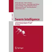 Swarm Intelligence: 14th International Conference, Ants 2024, Konstanz, Germany, October 9-11, 2024, Proceedings