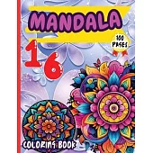 Mandala 16 Coloring Book: Stress Relieving Mandala Designs for Adults Relaxation