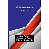 A Treatise on Relics