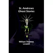 St. Andrews Ghost Stories